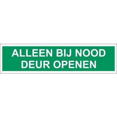 Alleen bij nood deur openen sticker